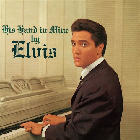 Elvis Presley - His Hand In Mine (180g) - LP