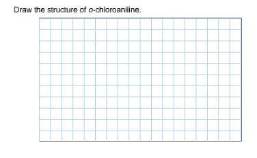 Solved Draw the structure of o-chloroaniline. | Chegg.com