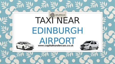 Best Taxi Service in Edinburgh by capitaltransfercars - Issuu