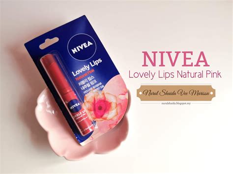 NIVEA Lovely Lips Natural Pink Lip Balm [Review] | Nurul Shaida Vee Marissa | Malaysian Beauty ...