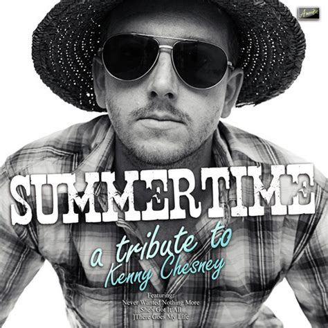 Summertime - A Tribute To Kenny Chesney Songs Download - Free Online ...