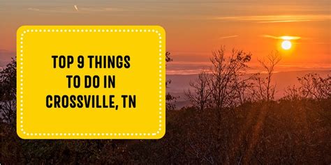 Top 9 Things to Do in Crossville, TN