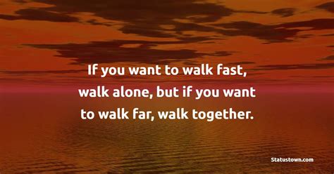 20+ Best walking together quotes in August 2024