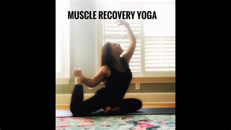 Muscle Recovery Yoga - YouTube