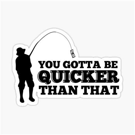 "You Gotta Be Quicker" Sticker for Sale by NikkaPotts | Redbubble