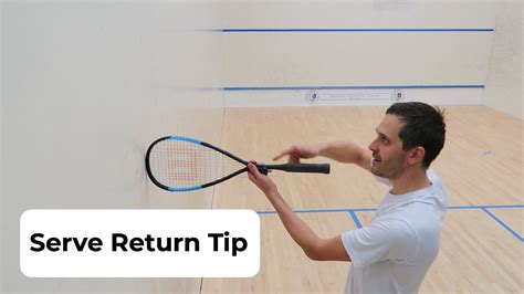 Tip: How to Hit the Squash Serve Return Down the Wall - YouTube