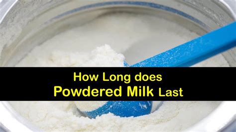 How Long does Powdered Milk Last