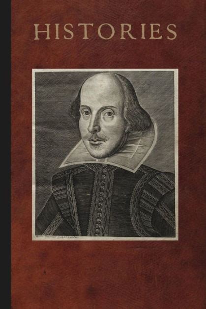 Mr. William Shakespeares Histories by William Shakespeare, Paperback ...