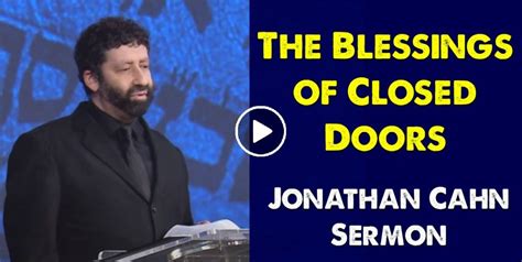 Watch Jonathan Cahn Sermon - The Blessings of Closed Doors