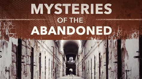 Watch Mysteries of the Abandoned · Season 3 Full Episodes Free Online ...