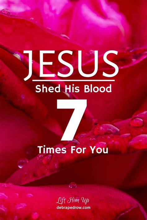 Jesus Shed His Blood 7 Times For You | Lift Him Up