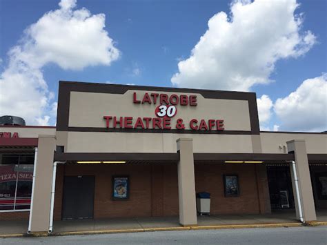 Latrobe 30 Theatre & Cafe in Latrobe, PA - Showtimes