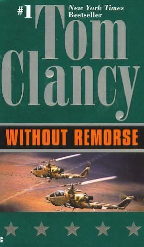 Shawn Ryan Will Adapt Tom Clancy's WITHOUT REMORSE, Set in the Jack ...