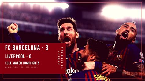 Barcelona vs Liverpool Highlights Video | FC Barcelona - 3 | Liverpool - 0