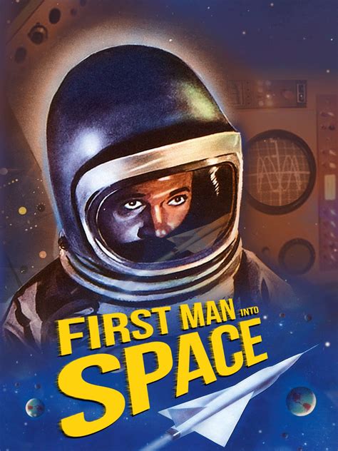 Watch First Man Into Space | Prime Video