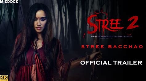 Stree 2 | Official Trailer | Shraddha Kapoor, RajKummar Rao, Varun Dhawan| Stree 2 Full Movie ...