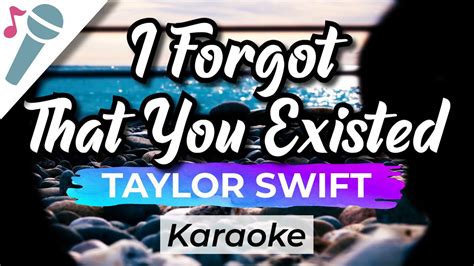 Taylor Swift - I Forgot That You Existed - Karaoke Instrumental ...