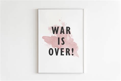 War is Over Poster War is Over Print Peace Quote Poster - Etsy