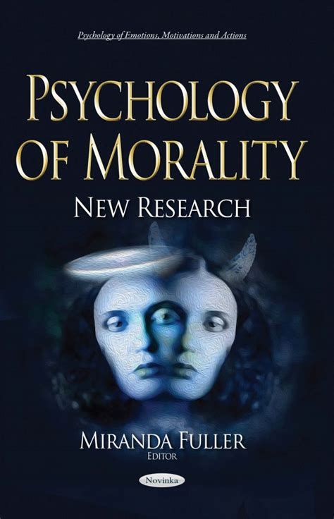 Psychology of Morality: New Research – Nova Science Publishers