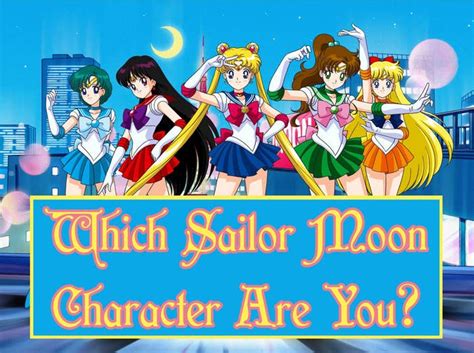 Which "Sailor Moon" Character Are You?