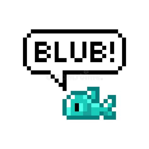 Pixel Art 8-bit Cute Fish Says Blub - Isolated Vector Illustration ...