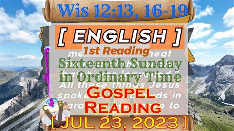 Sunday Gospel Reading 1ST READING ~ ENGLISH ~ ll SUNDAY 07 23 23 Wis 12# 13, 16 19 - YouTube