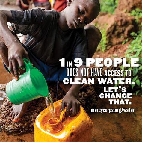 Mercy Corps : Photo | Safe drinking water, Campaign poster, Clean water