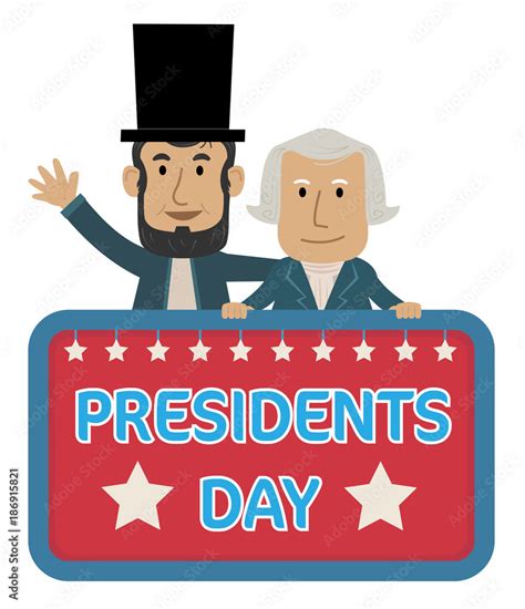 Presidents Day Clip-art - Presidents Day Sign with Abraham Lincoln and George Washington. Eps10 ...