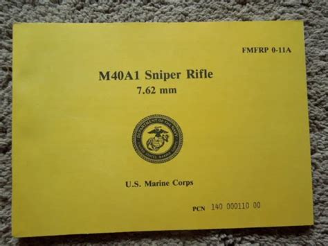 7.62X51MM MARINE CORPS Sniper Rifle M40A1 Collectors Guide Book 35 Pages NEW1989 $9.95 - PicClick