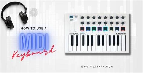 How to Use MIDI Keyboard: Small Steps Towards Big Things | Gearank