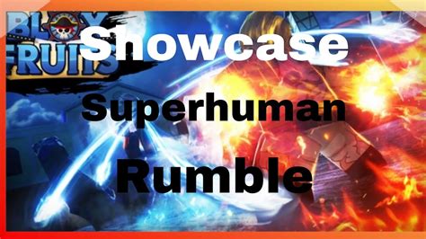 Showcase RUMBLE & SUPERHUMAN!! BLOX FRUITS - YouTube