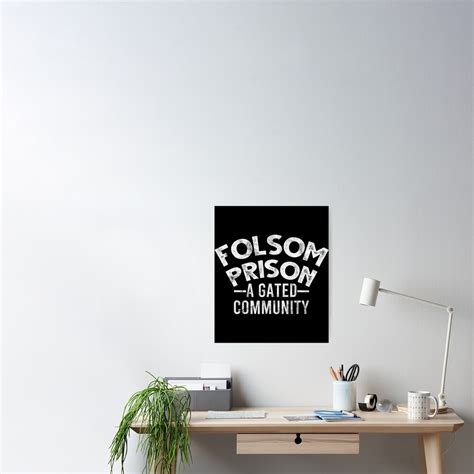 "Folsom State Prison Prison State Correctional Warden" Poster for Sale by overlookedcabba ...