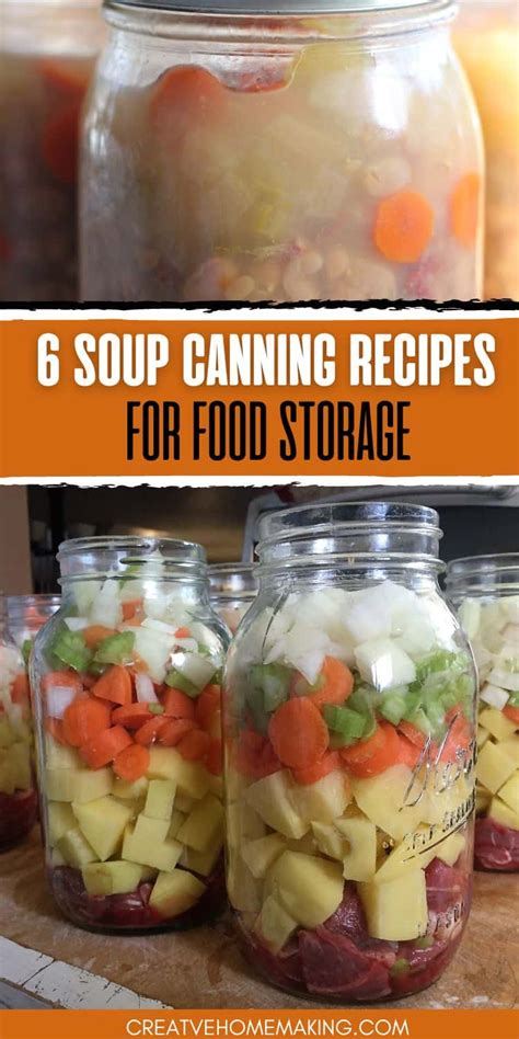 6 Best Soup Canning Recipes for Food Storage - Creative Homemaking