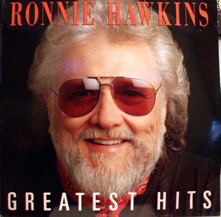 Ronnie Hawkins - Greatest Hits | Releases | Discogs