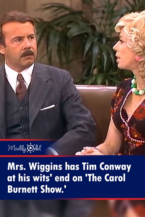 Mrs. Wiggins has Tim Conway at his wits’ end on ‘The Carol Burnett Show’