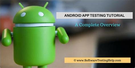 Android App Testing Tutorial: A Beginners Guide