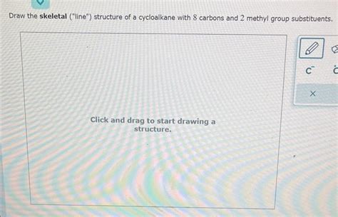 Solved Draw the skeletal ("line") structure of a cycloalkane | Chegg.com