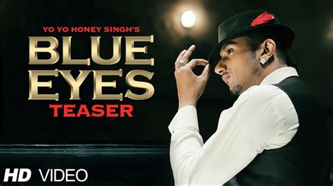 Blue Eyes Full Video Song Yo Yo Honey Singh - YouTube