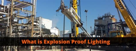 What Is Explosion Proof Lighting - Intrinsically Safe Store