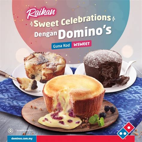 Domino's Pizza Sweet Celebrations Dessert from RM2 (12 May 2019 - 31 ...