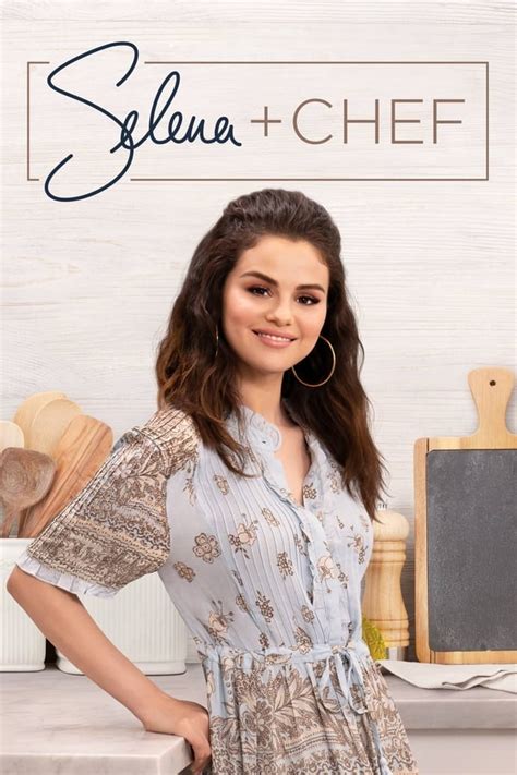 Selena + Chef (TV Series 2020- ) — The Movie Database (TMDB)