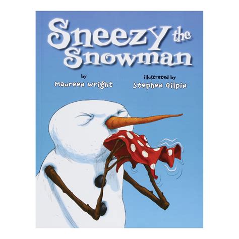 Sneezy the Snowman