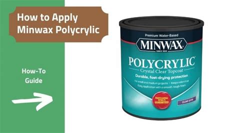 How to Apply Polycrylic Without Streaks [Step-By-Step Guide]