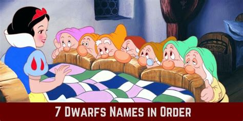 Meet the Enchanting Seven Dwarfs: Unveiling 7 Dwarfs Names in Order - The Reading Order