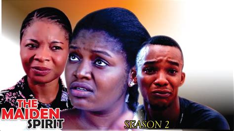 The Maiden Spirit 2 - 2016 Latest Nigerian Nollywood Movie - YouTube