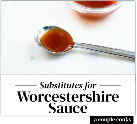 Best Worcestershire Sauce Substitute – A Couple Cooks