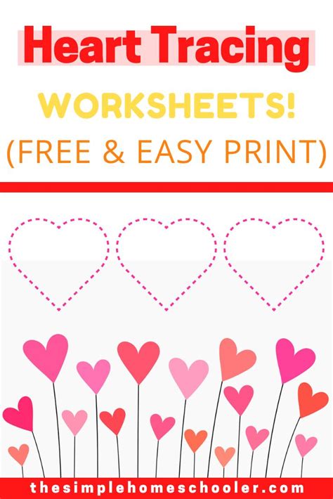 Free Heart Tracing Worksheets: Easy Print! - The Simple Homeschooler