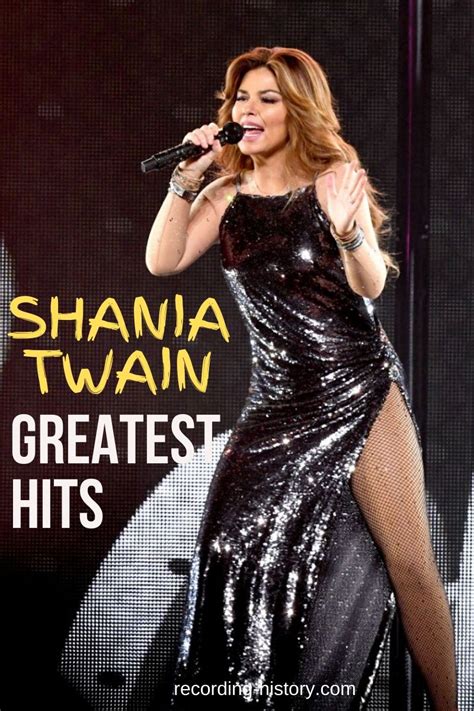 10+ Best Shania Twain's Songs & Lyrics - All Time Greatest Hits