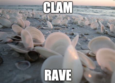 Clam Rave . [Meme] : r/Monstercat