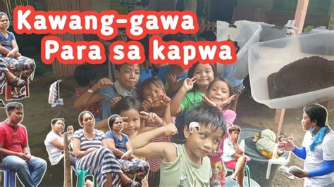 Kawang-gawa para sa Kapwa part 3 - YouTube